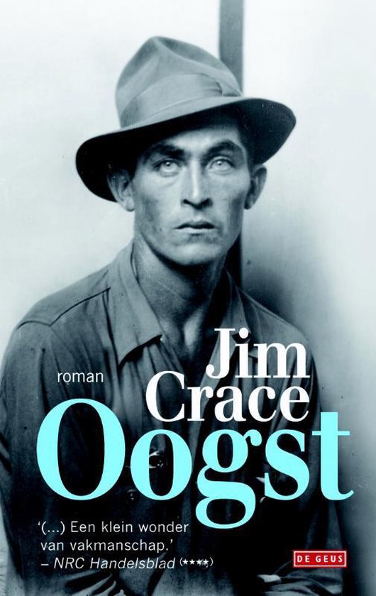 Oogst - Jim Crace