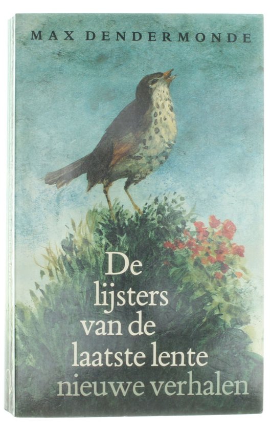 Lysters van de laatste lente - Max Dendermonde