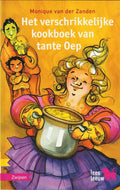 Het verschrikkelijke kookboek van tante Oep - M. van der Zanden