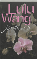 Tedere Kind - Lulu Wang
