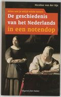 Geschiedenis Vh Nederlands In Een Notend - N. van der Sijs