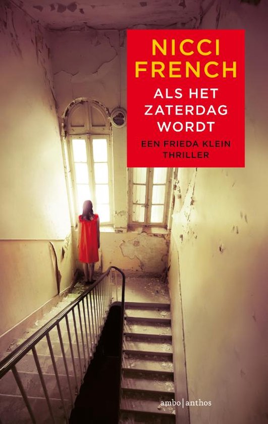 Frieda Klein 6 - Als het zaterdag wordt - Nicci French