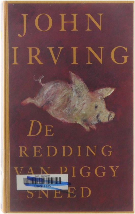 De Redding van Piggy Sneed - John Irving