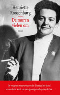 De muren vielen om - Henriette Roosenburg