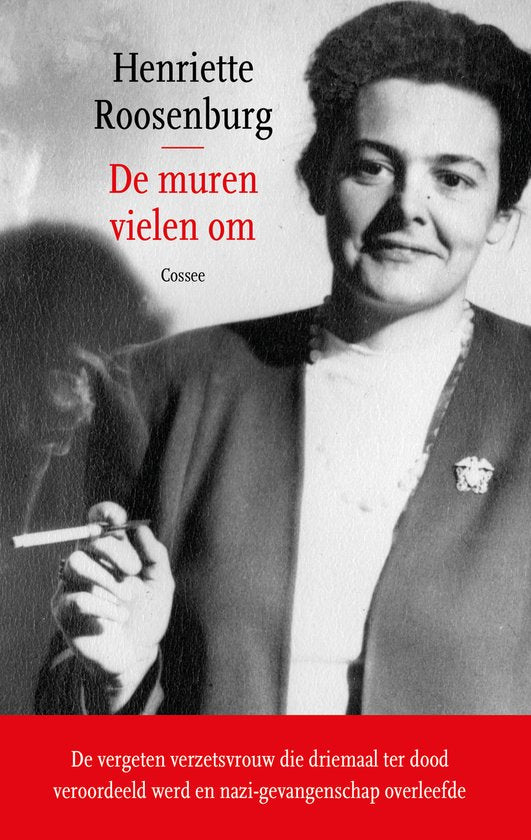 De muren vielen om - Henriette Roosenburg
