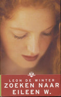 Zoeken naar Eileen W. - Leon de Winter