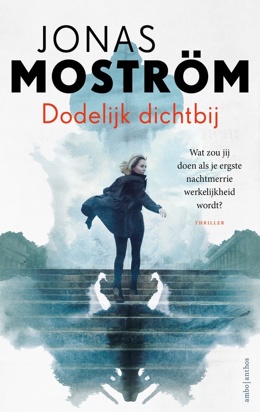 Nathalie Svensson 1 - Dodelijk dichtbij - Jonas Moström