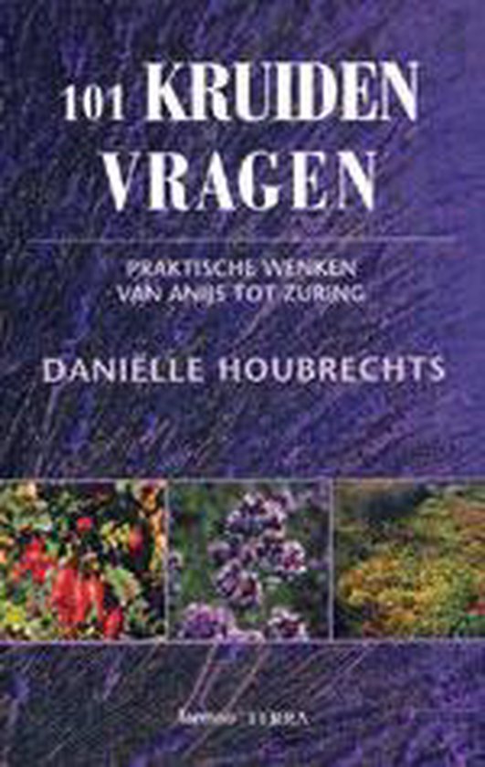 101 Kruidenvragen - Houbrechts.Danie