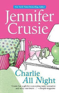 Charlie All Night - Jennifer Crusie