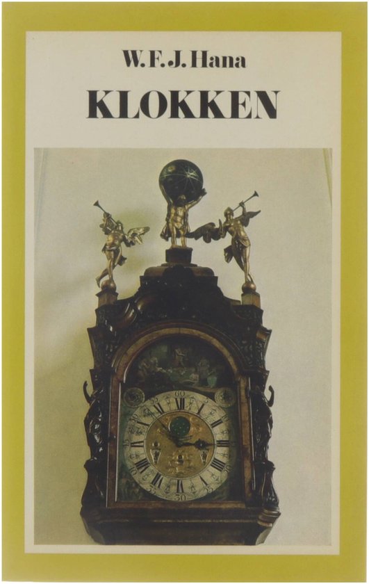 Klokken - W.F.J., Hana