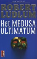 Het Medusa Ultimatum - Robert Ludlum