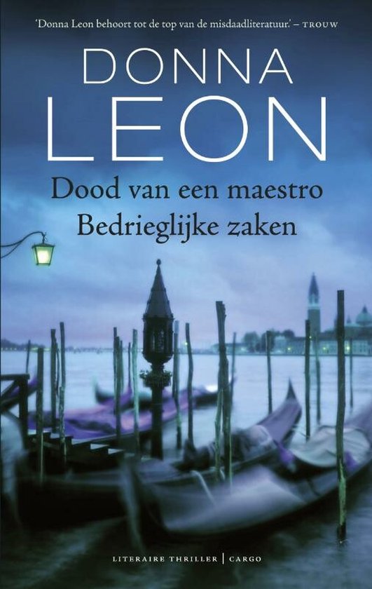 Dood van een maestro ; Bedrieglijke zaken - Donna Leon, D. Leon