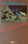 Meester van de waan - Tanith Lee, Annemarie van Ewijck