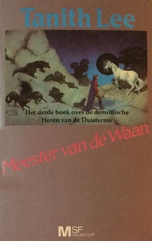 Meester van de waan - Tanith Lee, Annemarie van Ewijck