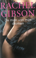 De man van mijn dromen - Rachel Gibson