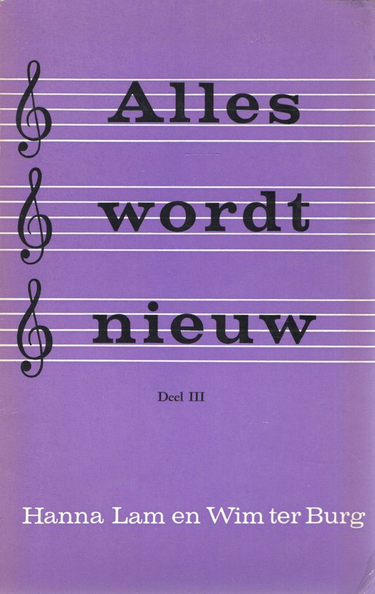 3 Alles wordt nieuw - Lam, Wim ter Burg