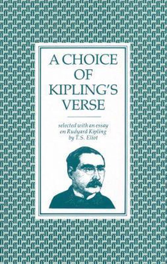Choice Of Kipling'S Verse - Rudyard Kipling, t. Eliot