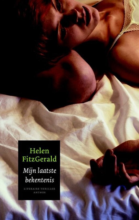 Mijn Laatste Bekentenis - Helen Fitzgerald, H. Fitzgerald