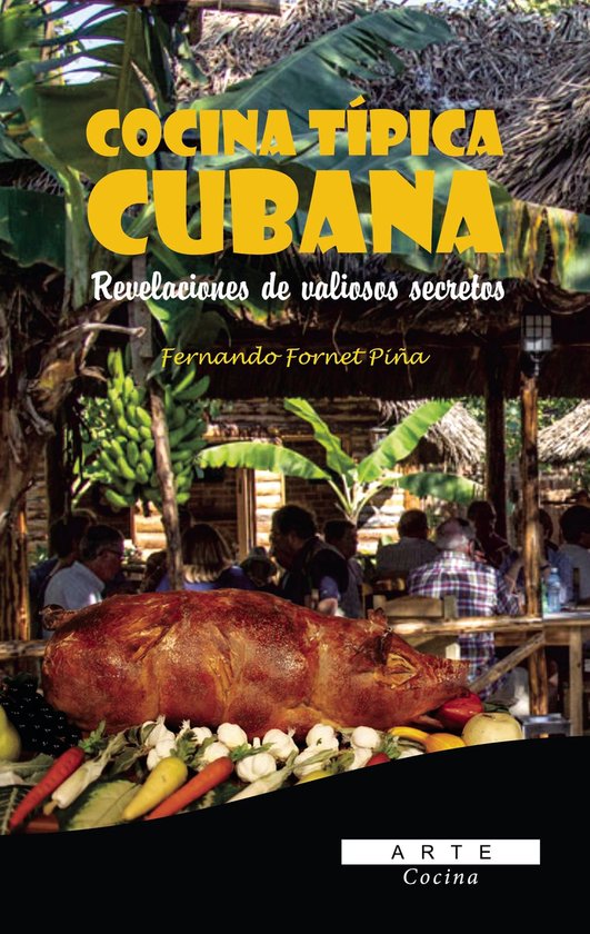 Cocina típica cubana - Fernando Fornet