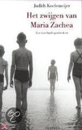 Zwijgen Van Maria Zachea - Judith Koelemeijer