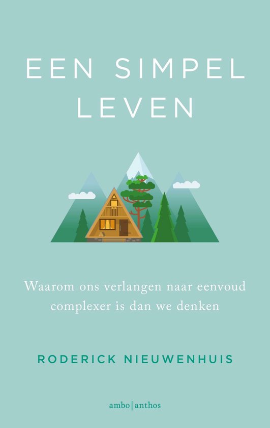 Een simpel leven - Roderick Nieuwenhuis