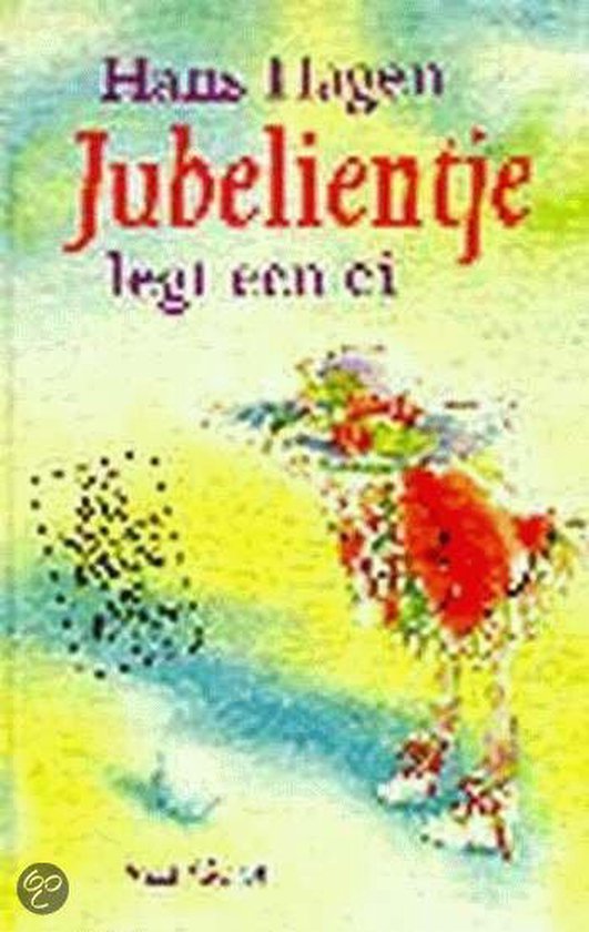 Jubelientje Legt Een Ei - Hans Hagen