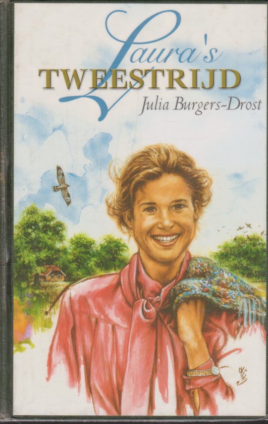 Laura's tweestrijd - Julia Burgers - Drost