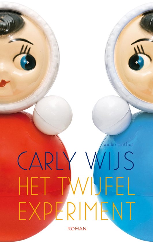 Het twijfelexperiment - Carly Wijs