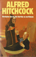 Verhalen die ik niet durfde te verfilmen - Alfred Hitchcock
