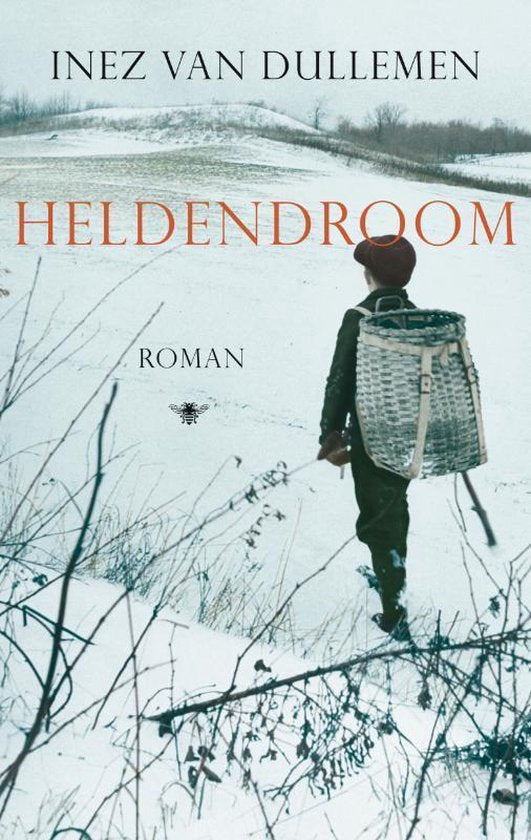 De Heldendroom - Inez van Dullemen, I. Van Dullemen