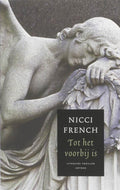 Tot Het Voorbij Is - Nicci French, Irving Pardoen