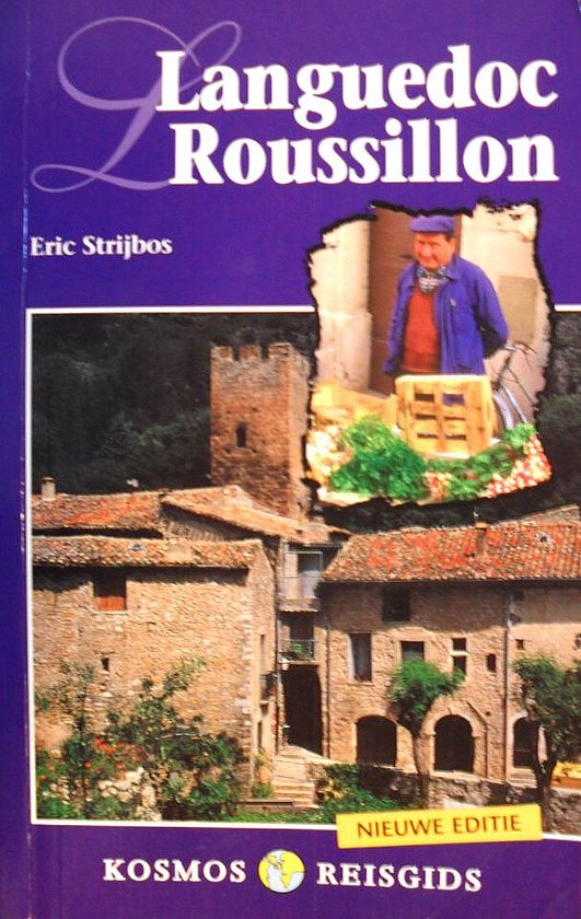 KOSMOS BASISGIDS LANGUEDOC/ROUSSILLON - Eric Strijbos