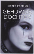 Gehuwde dochter - Kester Freriks