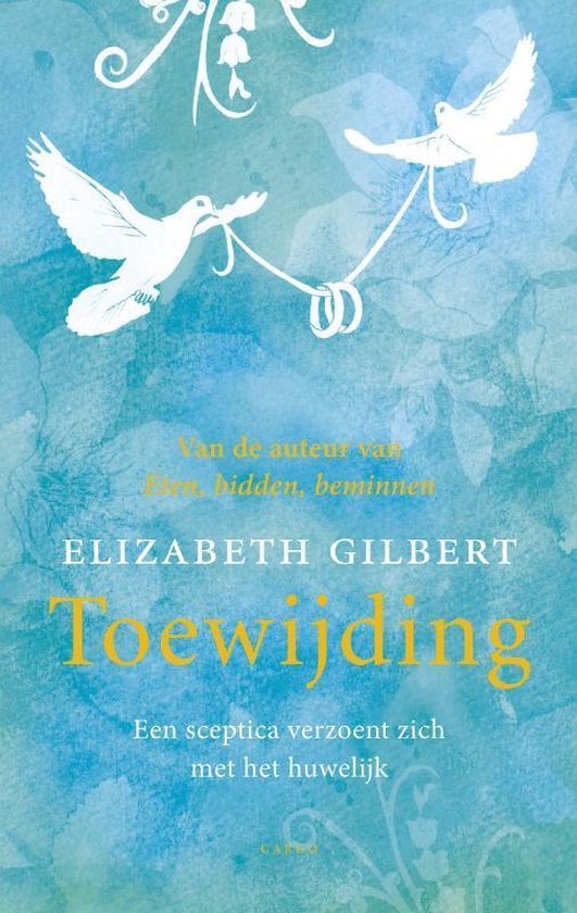 Toewijding - Elizabeth Gilbert