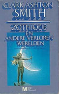 Zothique en andere verloren werelden - Wilbur Smith, E.L. de Marigny