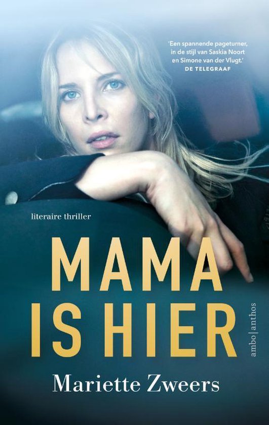 Mama is hier - Mariette Zweers