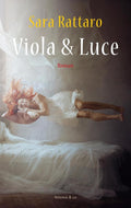 Viola en Luce - Sara Rattaro