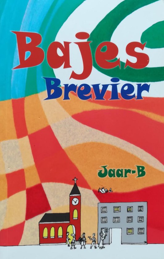 jaar B Bajes Brevier - R. van Wieringen, W. Burgering