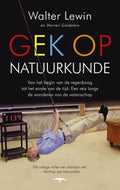 Gek Op Natuurkunde - Walter Lewin, Warren Goldstein