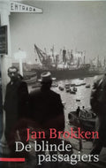 De blinde passagiers - Jan Brokken