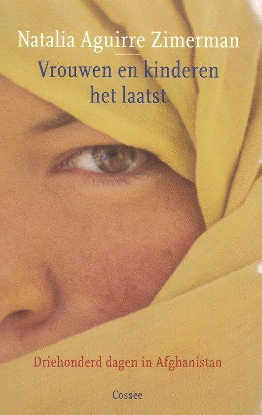 Vrouwen En Kinderen Het Laatst - Natalia Aguirre Zimerman