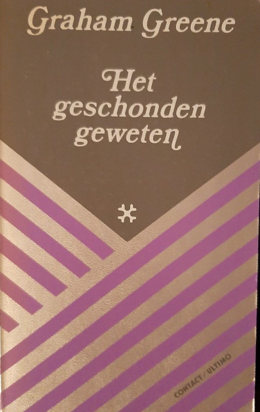 Het geschonden geweten - Graham Greene