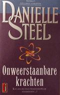 Onweerstaanbare Krachten - Danielle Steel