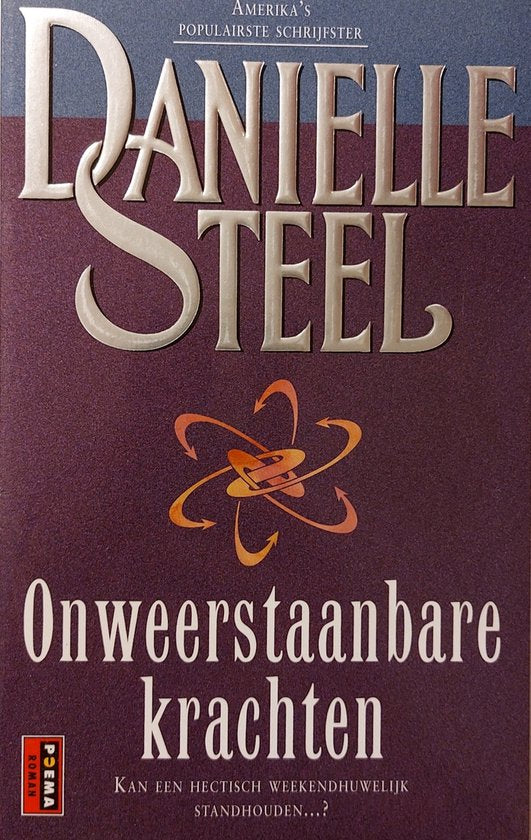 Onweerstaanbare Krachten - Danielle Steel