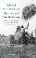 Het verraad van Benschop - Bram de Graaf