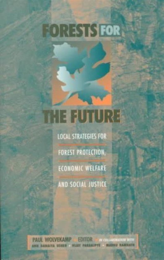 Forests For The Future - Ann Danaiya Usher