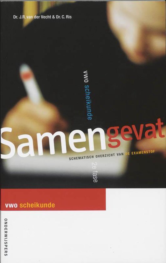 Samengevat Vwo / Scheikunde - Johan Ralph Van Der Vecht, Veen