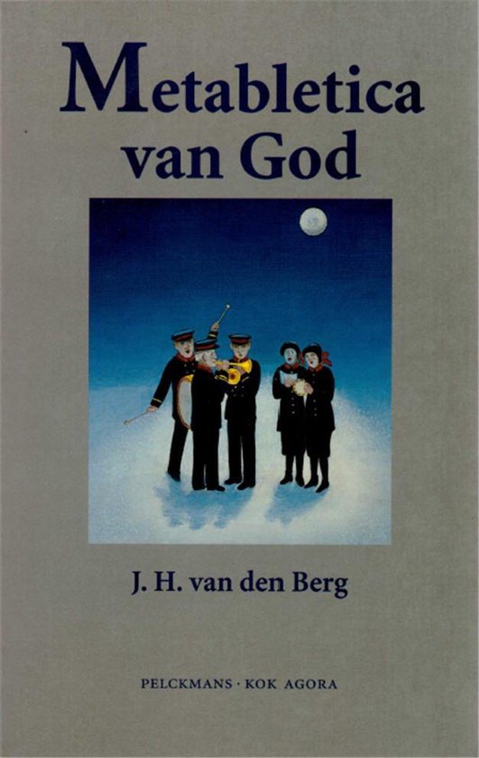 Metabletica Van God - Berg, J.H. van den