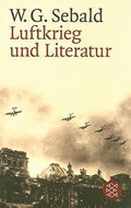 Luftkrieg und Literatur - W. G. Sebald