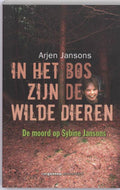 In Het Bos Zijn De Wilde Dieren - Arjen Jansons